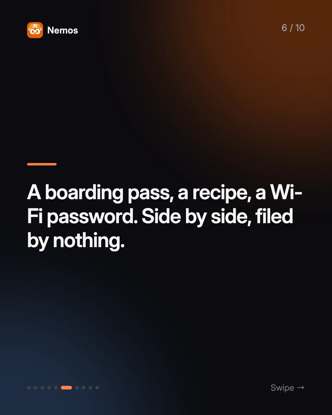 A boarding pass, a recipe, a Wi-Fi password. Side by side, filed by nothing.