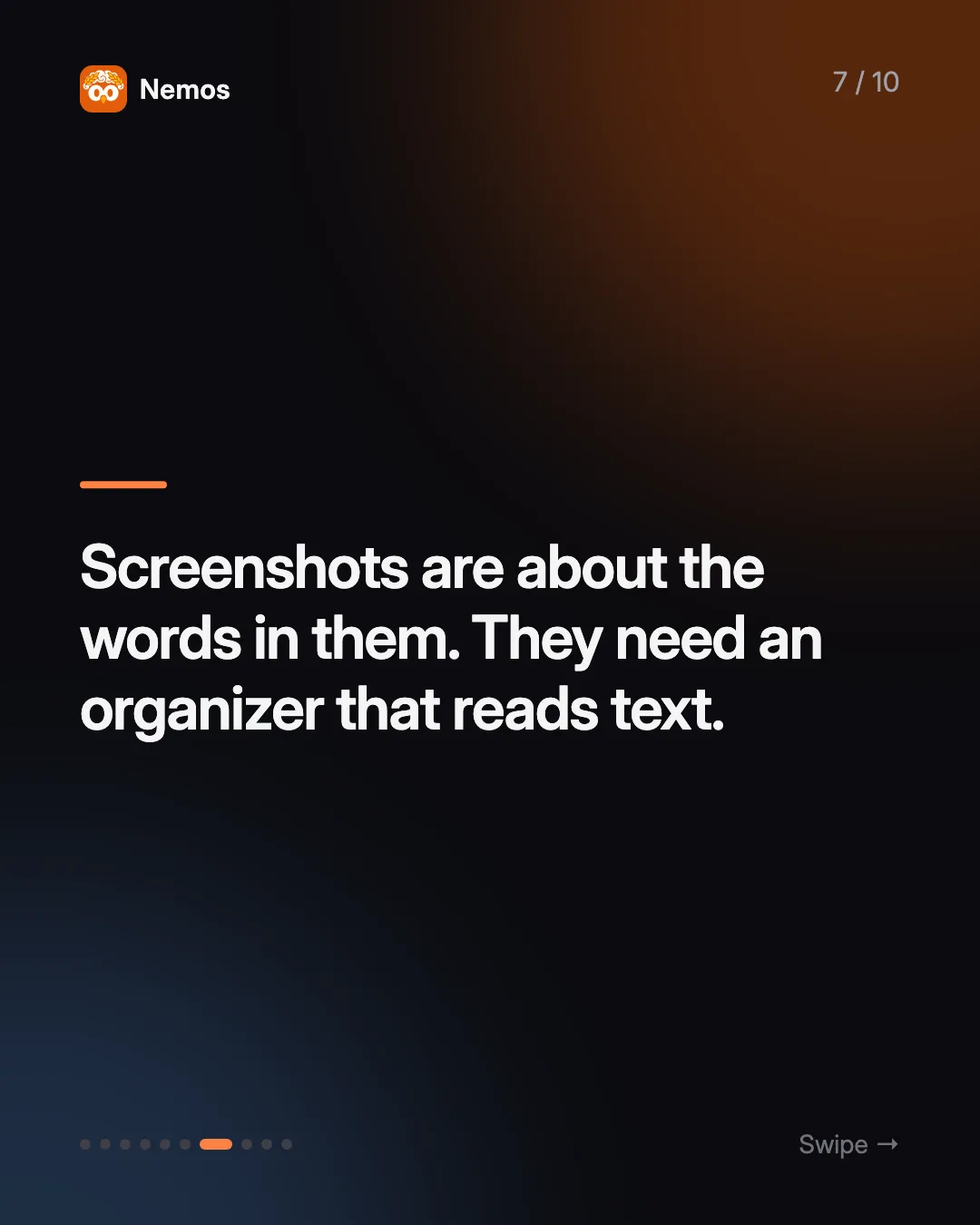Screenshots are about the words in them. They need an organizer that reads text.