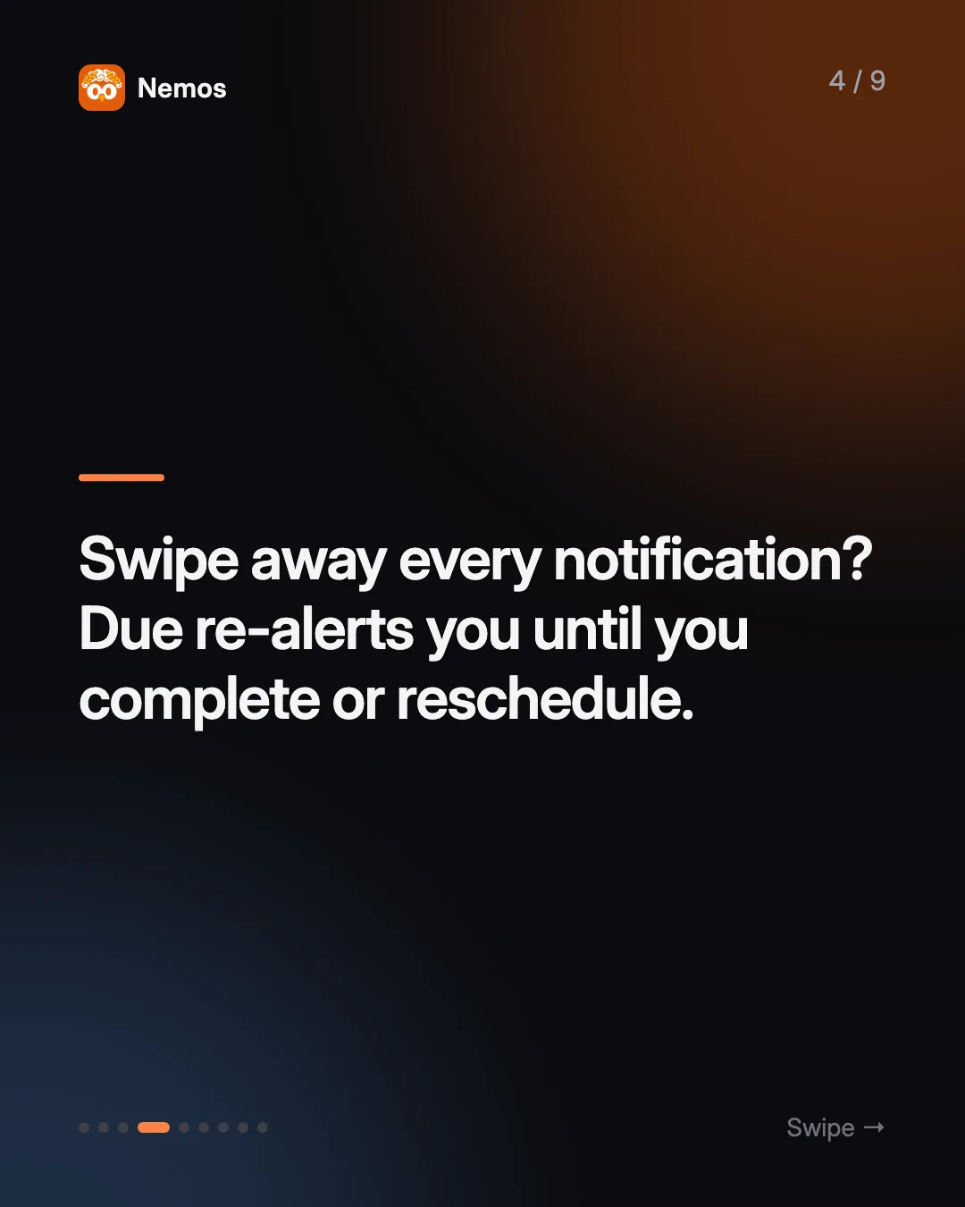 Swipe away every notification? Due re-alerts you until you complete or reschedule.