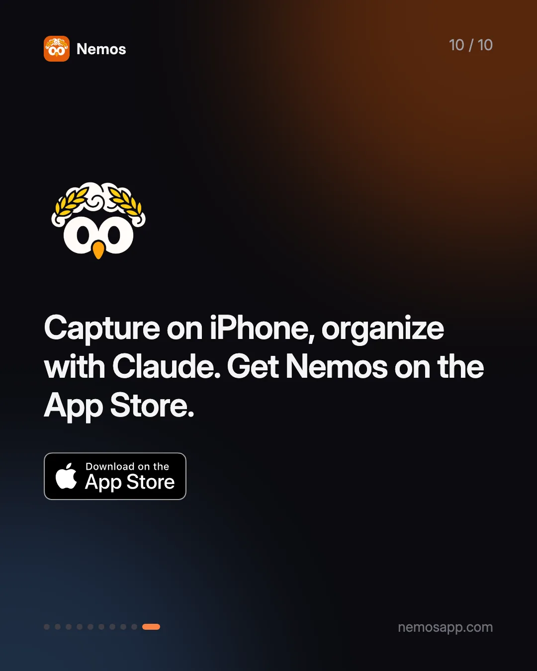 Capture on iPhone, organize with Claude. Get Nemos on the App Store.