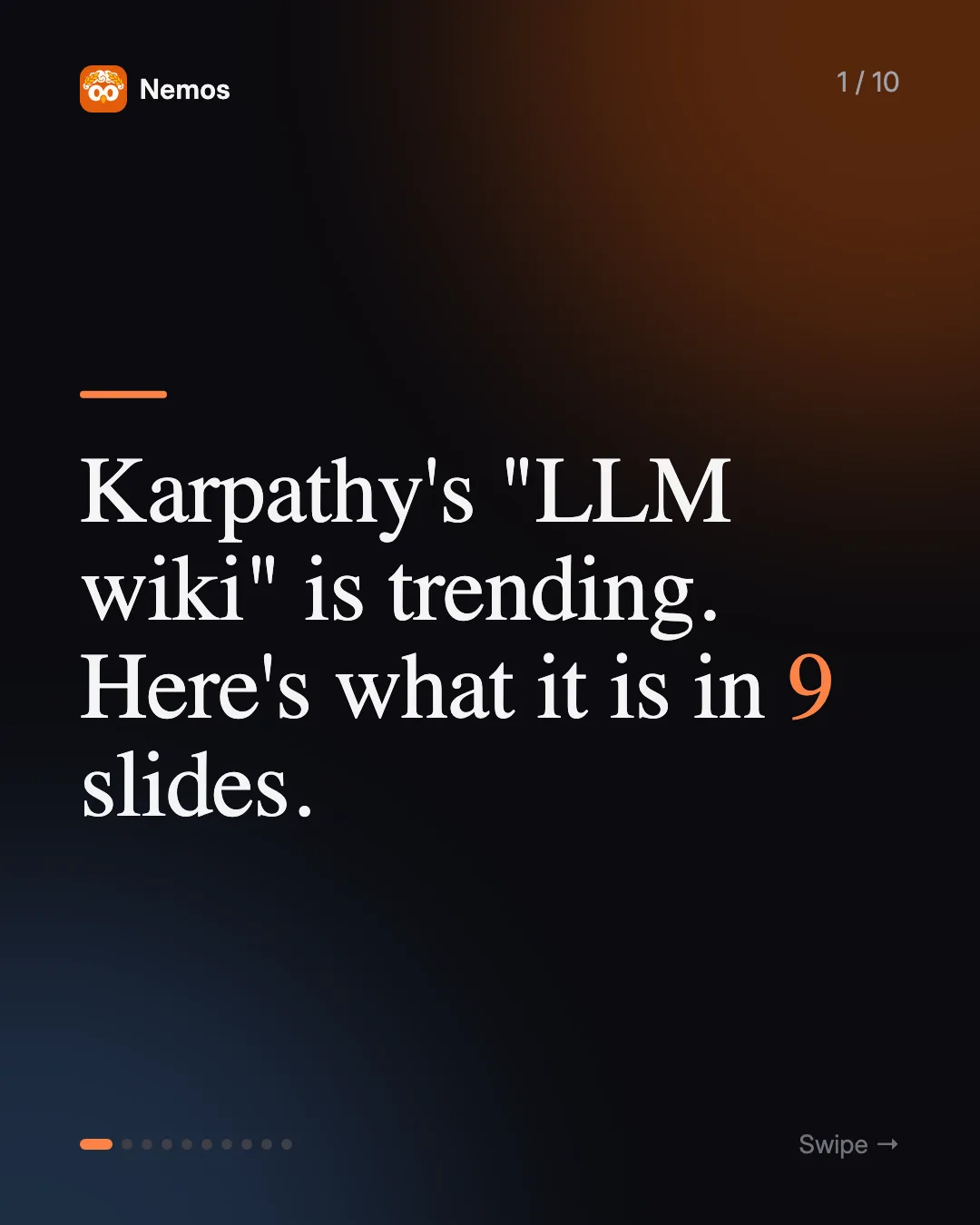 Karpathy's "LLM wiki" is trending. Here's what it is in 9 slides.