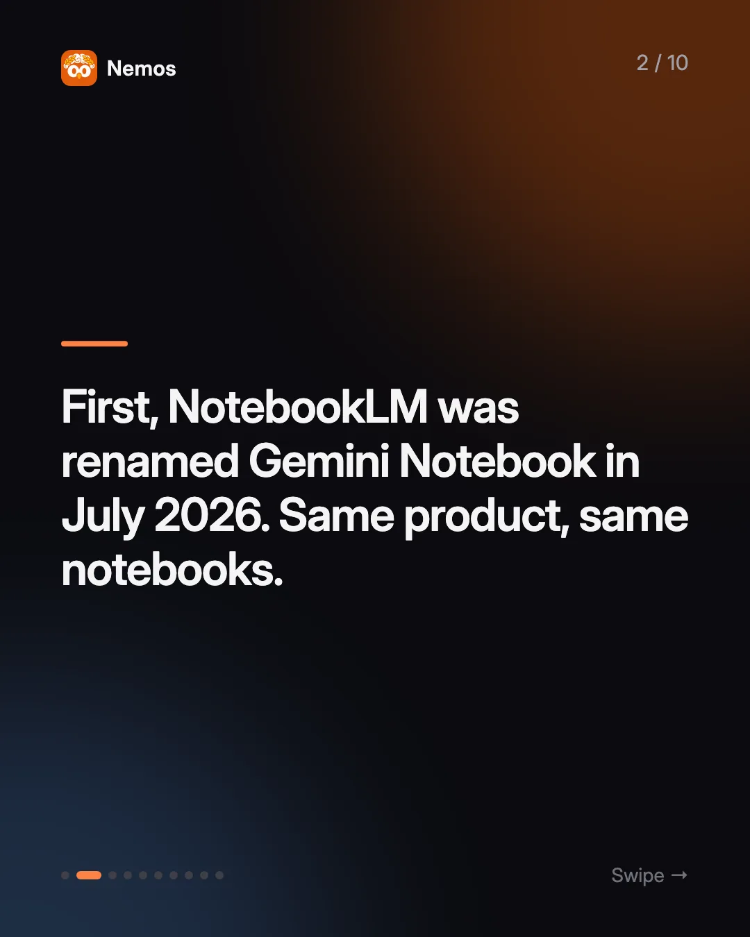 First, NotebookLM was renamed Gemini Notebook in July 2026. Same product, same notebooks.