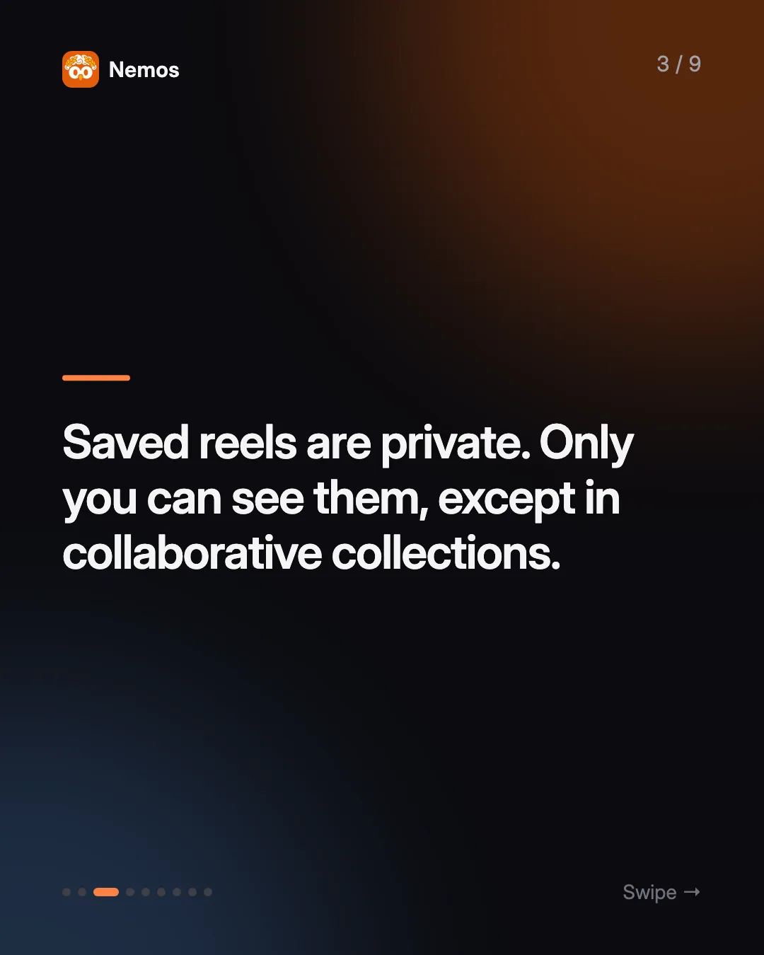 Saved reels are private. Only you can see them, except in collaborative collections.
