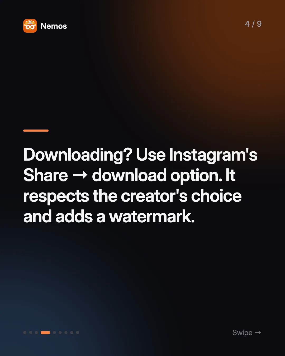 Downloading? Use Instagram's Share → download option. It respects the creator's choice and adds a watermark.